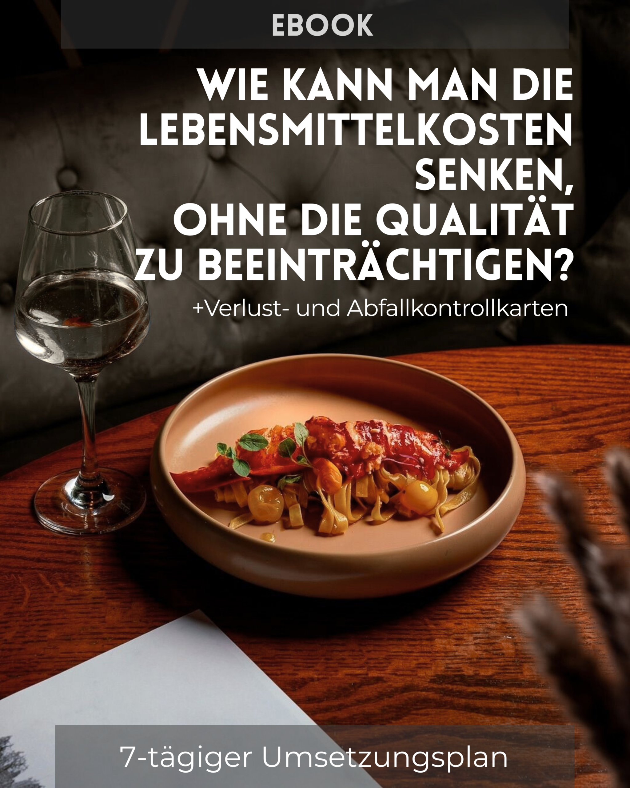 E-Book: Wie sie ihre food costs senken: ohne die Qualität zu beeinträchtigen